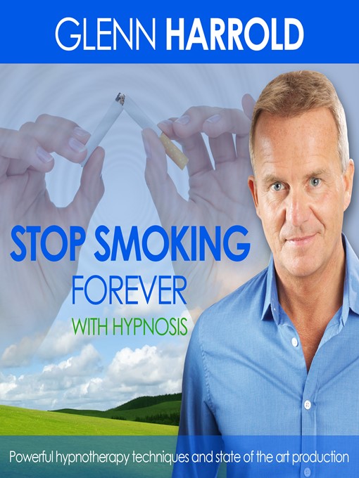 Title details for Stop Smoking Forever by Glenn Harrold - Available